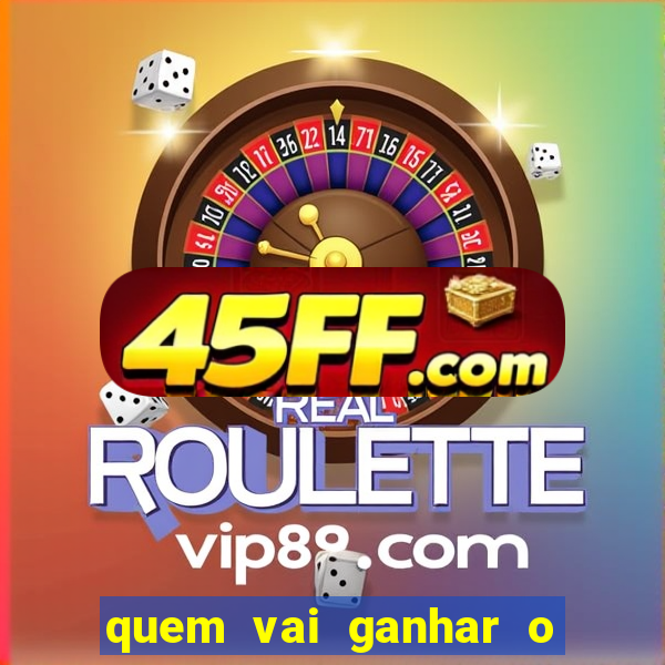 quem vai ganhar o jogo de hoje vidente